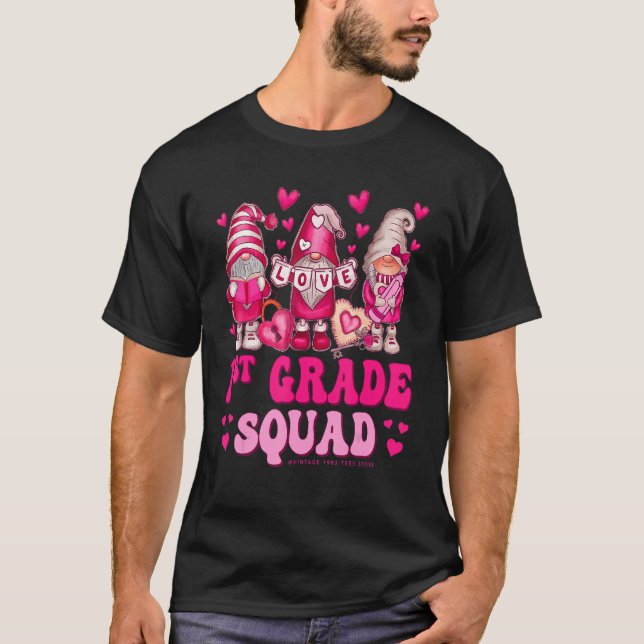 1st Grade Teacher Squad Valentines Day Gnomes Hold T-Shirt (Front)
