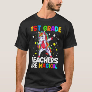 1st Grade Teachers Are Magical Unicorn Back To Sch T-Shirt