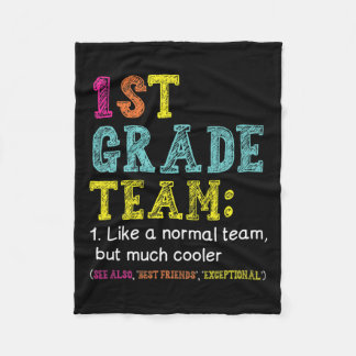 1st Grade Team Like Normal But Cooler Back To Scho Fleece Blanket