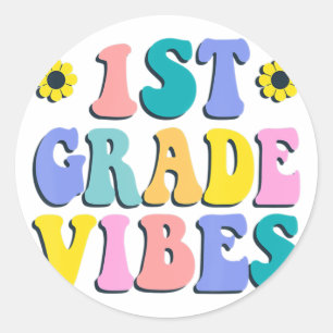 1st Grade Vibes First Day Back to School Teacher S Classic Round Sticker