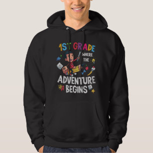 1st Grade Where Adventure Begins Back to School Hoodie