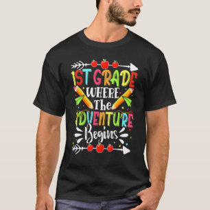 1st Grade Where The Adventure Begins Back To Schoo T-Shirt