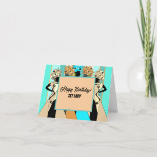 1st Lady African American Birthday Card