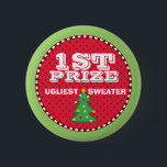 1st Prize Ugly Sweaters Holiday Contest Button<br><div class="desc">Having an Ugly Sweater party? Then this is the pin for you! This button makes a great prize for the winner of your Ugly Sweater contest. Change the size / text to make a big 1st place, medium 2nd place, and small 3rd place button for the top winners with the...</div>