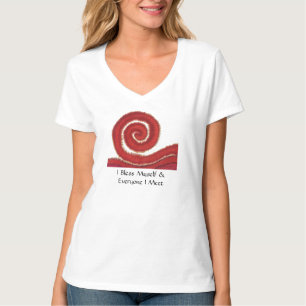 1st-Root Chakra#1: Money-I Bless Myself... T-Shirt