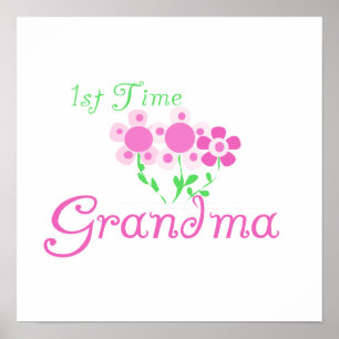 1st Time Grandma Pink Flowers Gifts Poster