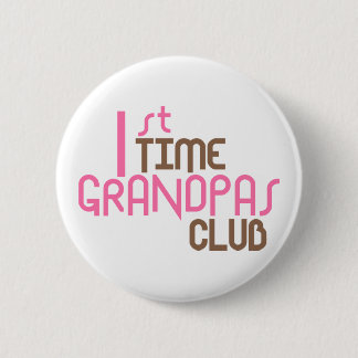 1st Time Grandpas Club (Pink) 6 Cm Round Badge