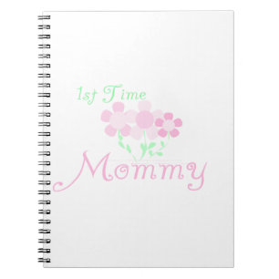 1st Time Mummy Pink Flowers Gifts Notebook