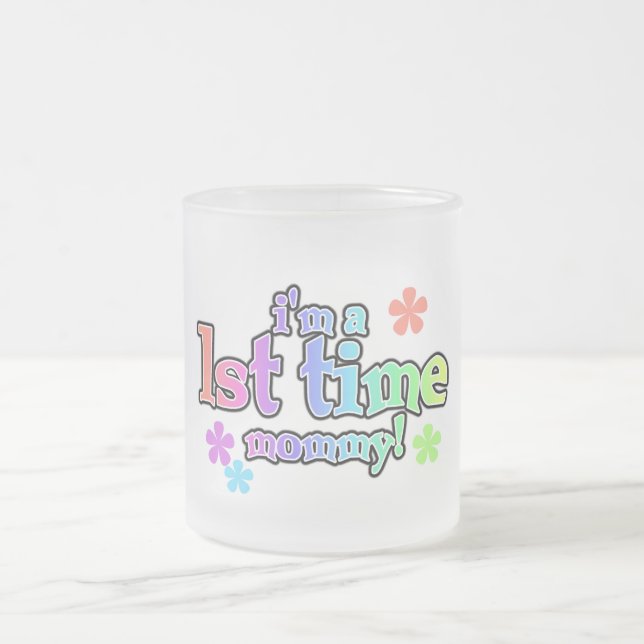 1st Time Mummy-Rainbow T-shirts and Gifts Frosted Glass Coffee Mug (Center)