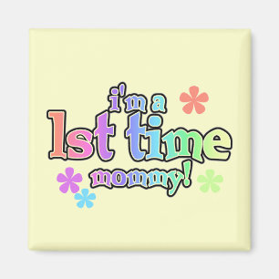 1st Time Mummy-Rainbow T-shirts and Gifts Magnet