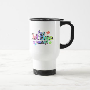 1st Time Mummy-Rainbow T-shirts and Gifts Travel Mug