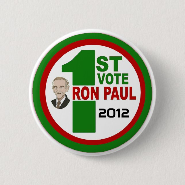 1st Vote for Ron Paul 6 Cm Round Badge (Front)