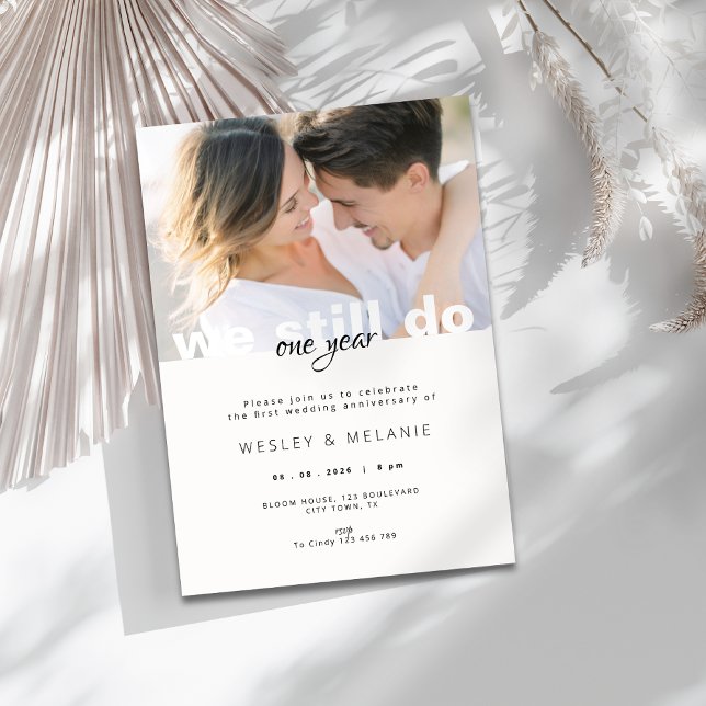 1st Wedding Anniversary - We Still Do Photo Invitation (modern 'we still do' first wedding anniversary invitation with photo)
