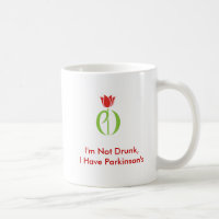 1tulip-3inchweb, I'm Not Drunk,I Have Parkinson's