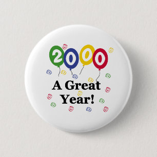 2000 A Great Year Birthday 6 Cm Round Badge