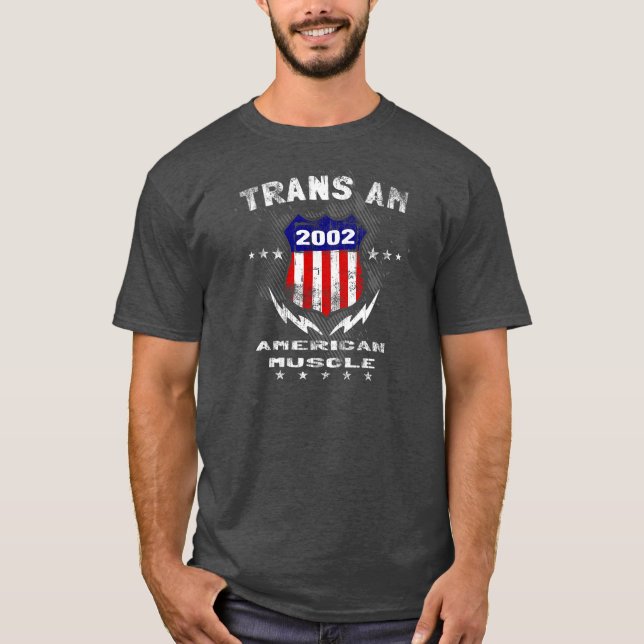 2002 Trans Am American Muscle v3 T-Shirt (Front)
