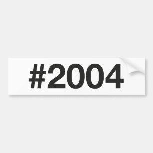 2004 Hashtag 21 Birthday Anniversary Bumper Sticker
