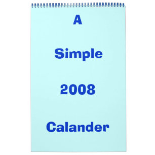 2008, Calander, A , Simple Calendar
