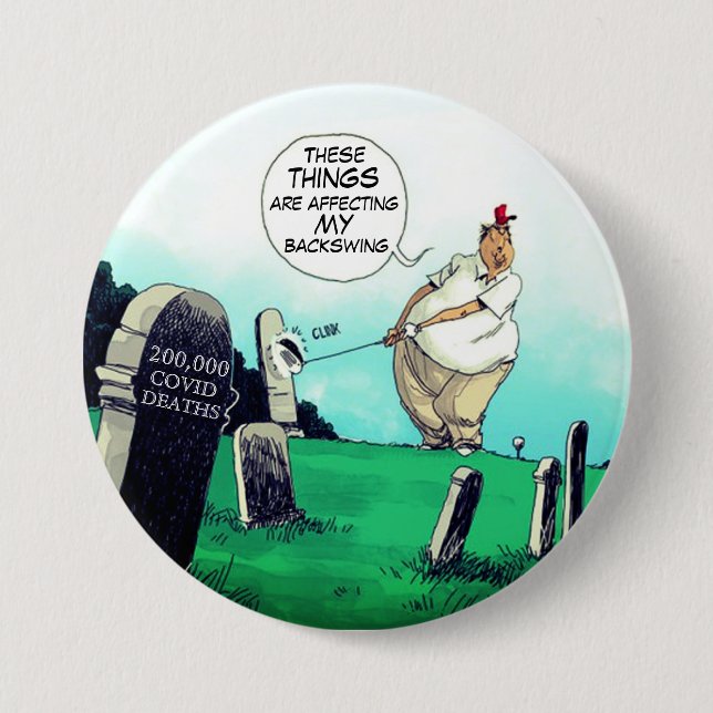 200,000 dead and Trump golfs 7.5 Cm Round Badge (Front)