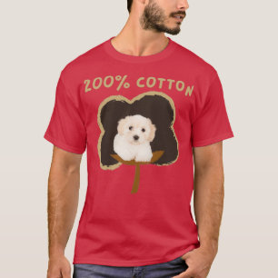 200 cotton Cute Funny Gift for Coton de Tulear Own T-Shirt