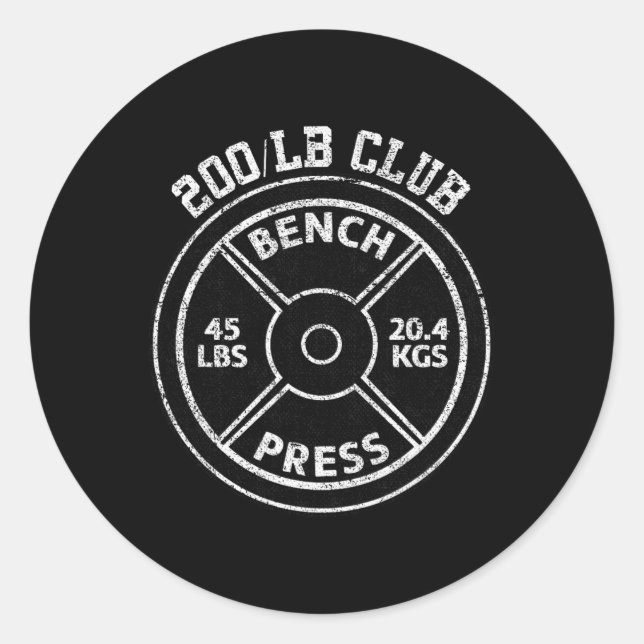 200 Lbs Pound Bench Press Club Gym Weightlifting P Classic Round Sticker (Front)
