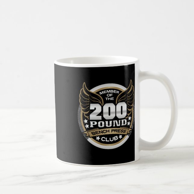 200 Pound Bench Press Club For Weightlifter Gym  Coffee Mug (Right)