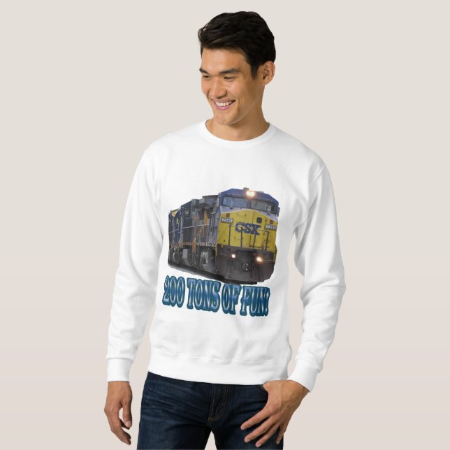 200 Tons of Fun CSX Sweatshirt (Front Full)