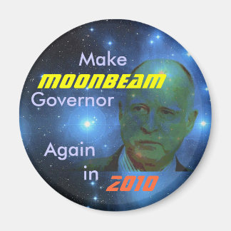 2010 Governor Moonbeam Magnet