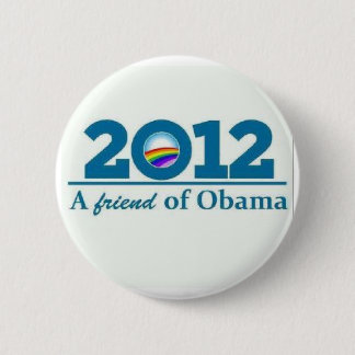 2012 A Friend of Barack Obama Gay Lesbian LBGT 6 Cm Round Badge