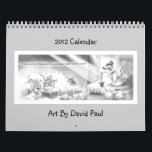 2012 Calendar with Hilarious jokes<br><div class="desc">Calendar with Hilarious jokes and Art by David Paul.  Great cartoons that will make you laugh all year long!</div>