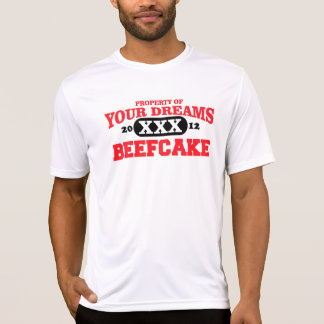2012 only in your dreams team beefcake T-Shirt