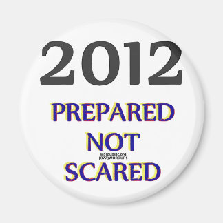 2012 Prepared Not Scared Magnet