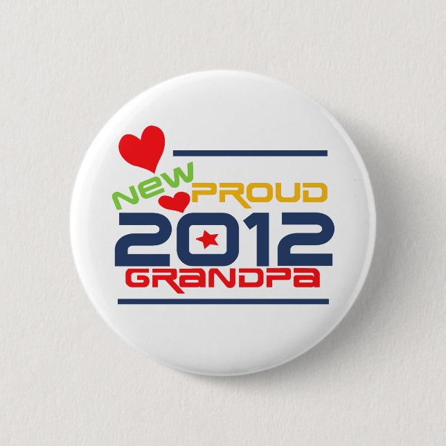 2012 Proud Grandpa T-shirts and Gifts 6 Cm Round Badge (Front)