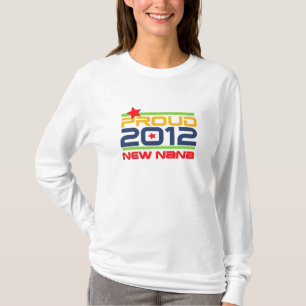 2012 Proud Nana T-shirts and Gifts