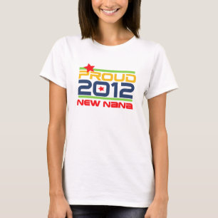 2012 Proud Nana T-shirts and Gifts