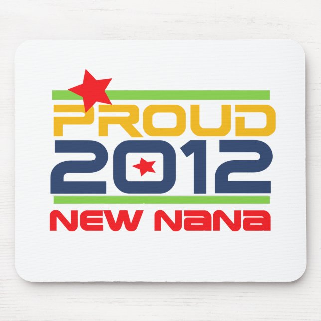 2012 Proud Nana T-shirts and Gifts Mouse Mat (Front)