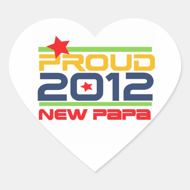 2012 Proud New Papa T-shirts and Gifts Heart Sticker (Front)