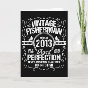 2013 Fishing Birthday For Fisherman 2013 Year Born Card