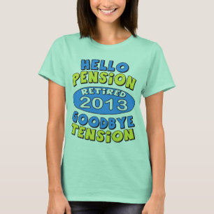 2013 Retirement T-Shirt
