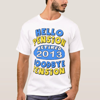 2013 Retirement T-Shirt