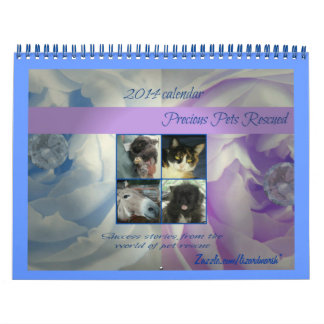 2014 Calendar - Precious Pets Rescued