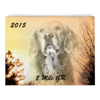 2015 8 Mile Golden Retriever Caledar Calendar