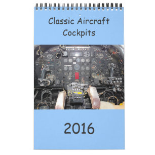 2016 Classic Aircraft Cockpits Calendar
