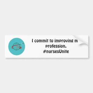 2016 - The year for nurses. Bumper Sticker