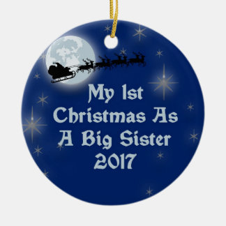 2017 My 1st Christmas As A Big Sister Ceramic Tree Decoration