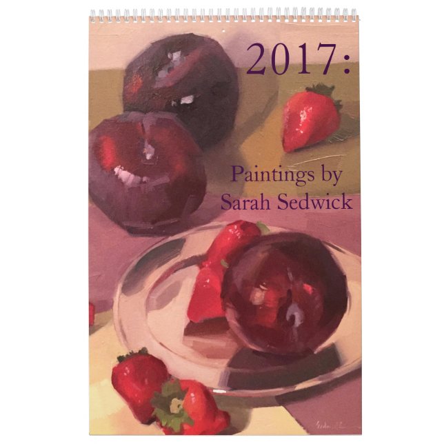 2017: Paintings by Sarah Sedwick Calendar (Cover)