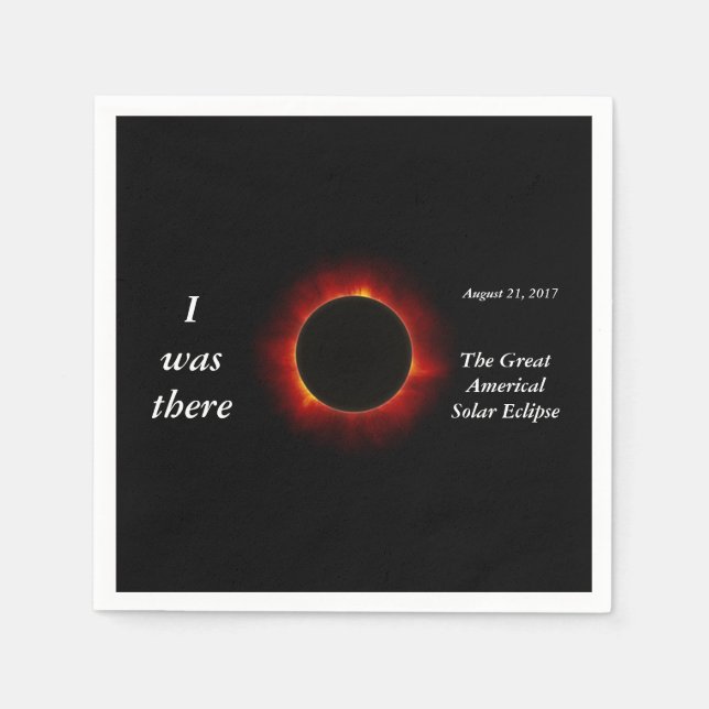2017 Solar Eclipse “I was there” edition Napkin (Front)