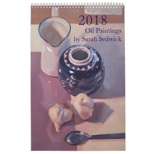 2018: Paintings by Sarah Sedwick Calendar