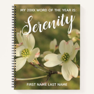 2018 Word of the Year Serenity w/ Dogwood Blossoms Notebook