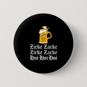 2018 zicke zacke hoi funny drinking 6 cm round badge